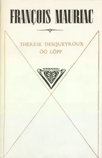 Thérese Desqueyroux. Öö lõpp