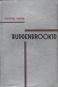 Buddenbrookid I-II