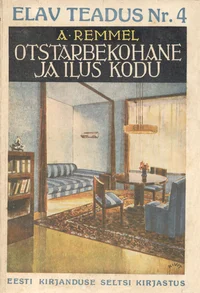 Otstarbekohane ja ilus kodu