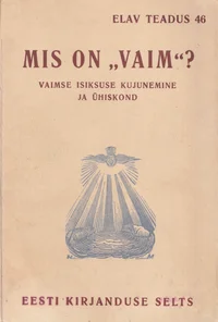 Mis on «vaim»?