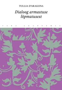 Dialoog armastuse lõpmatusest