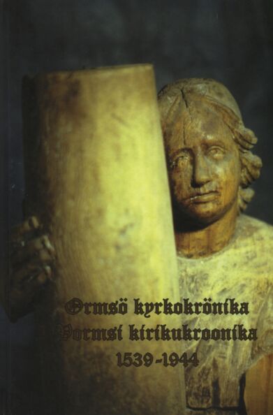 Ormsö kyrkokrönika. Vormsi kirikukroonika 1539-1944