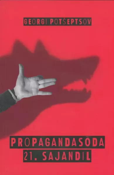Propagandasõda 21. sajandil