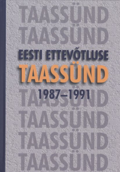 Eesti ettevõtluse taassünd 1987–1991