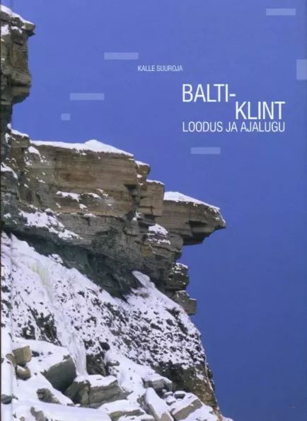 Balti klint - loodus ja ajalugu
