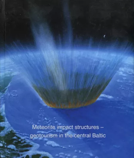 Meteorite impact structures - geotourism in the central Baltic