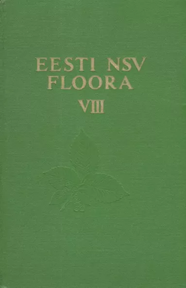 Eesti NSV floora. Флора Эстонской ССР 8. osa