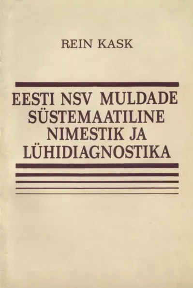 Eesti NSV muldade süstemaatiline nimestik ja lühidiagnostika