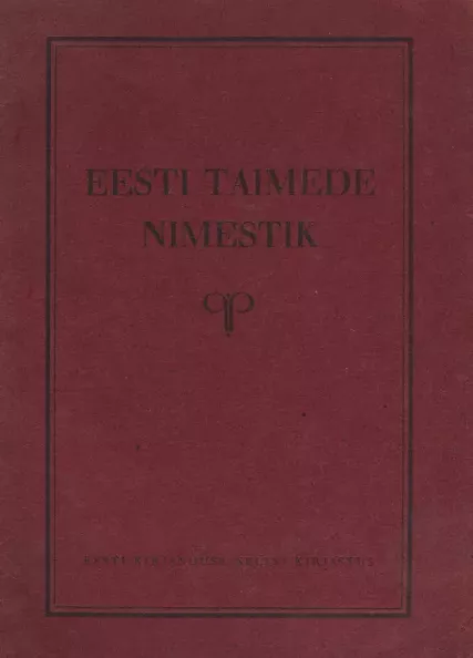 Eesti taimede nimestik. Index plantarum estonicarum