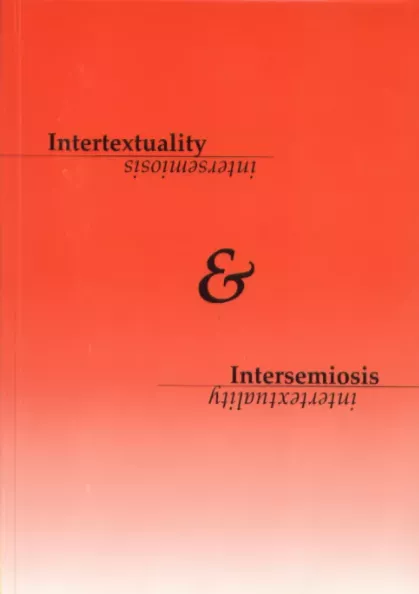Intertextuality and Intersemiosis