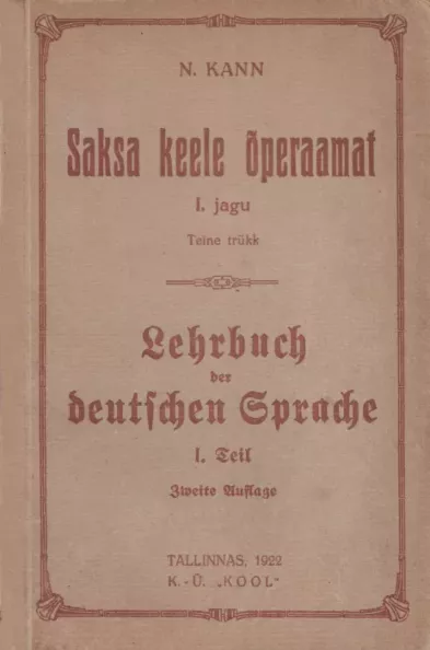 Saksa keele õperaamat. Lehrbuch der deutschen Sprache 1. osa