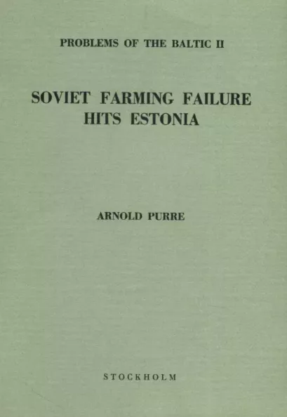 Soviet farming failure hits Estonia