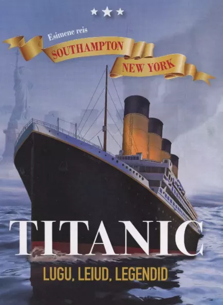 Titanic: lugu, leiud, legendid