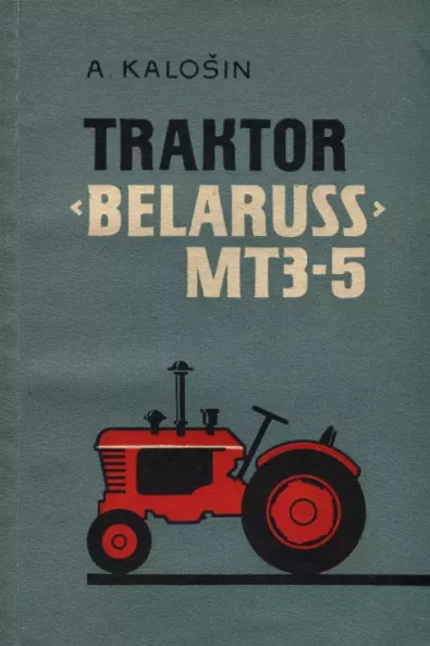 Traktor «Belaruss» MTZ-5