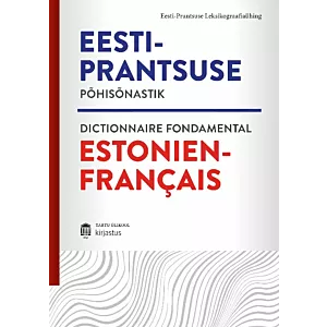 Eesti-prantsuse põhisõnastik. Dictionnaire fondamental estonien-français