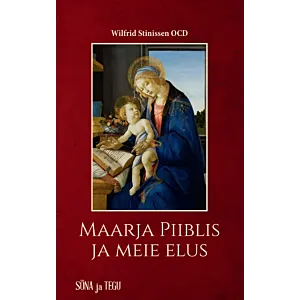 Maarja Piiblis ja meie elus