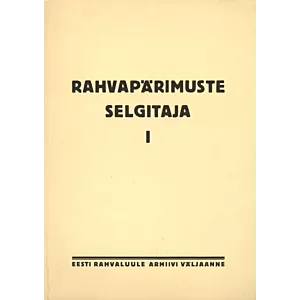 Rahvapärimuste selgitaja I 1936-1939/1-7
